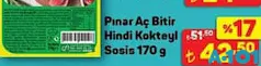PINAR AÇ BİTİR HİNDİ KOKTEYL SOSİS 170 G
